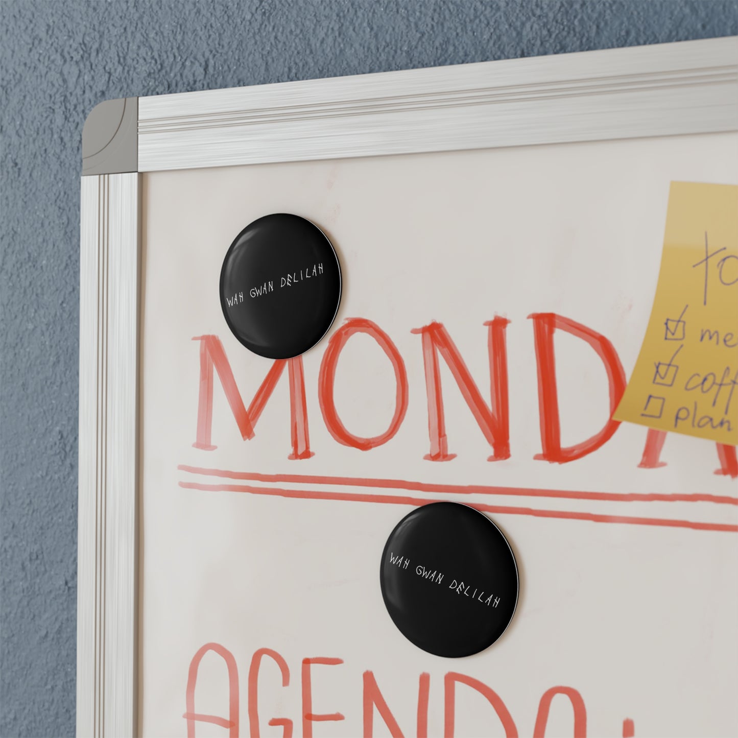 Wah Gwan Delilah - Magnet