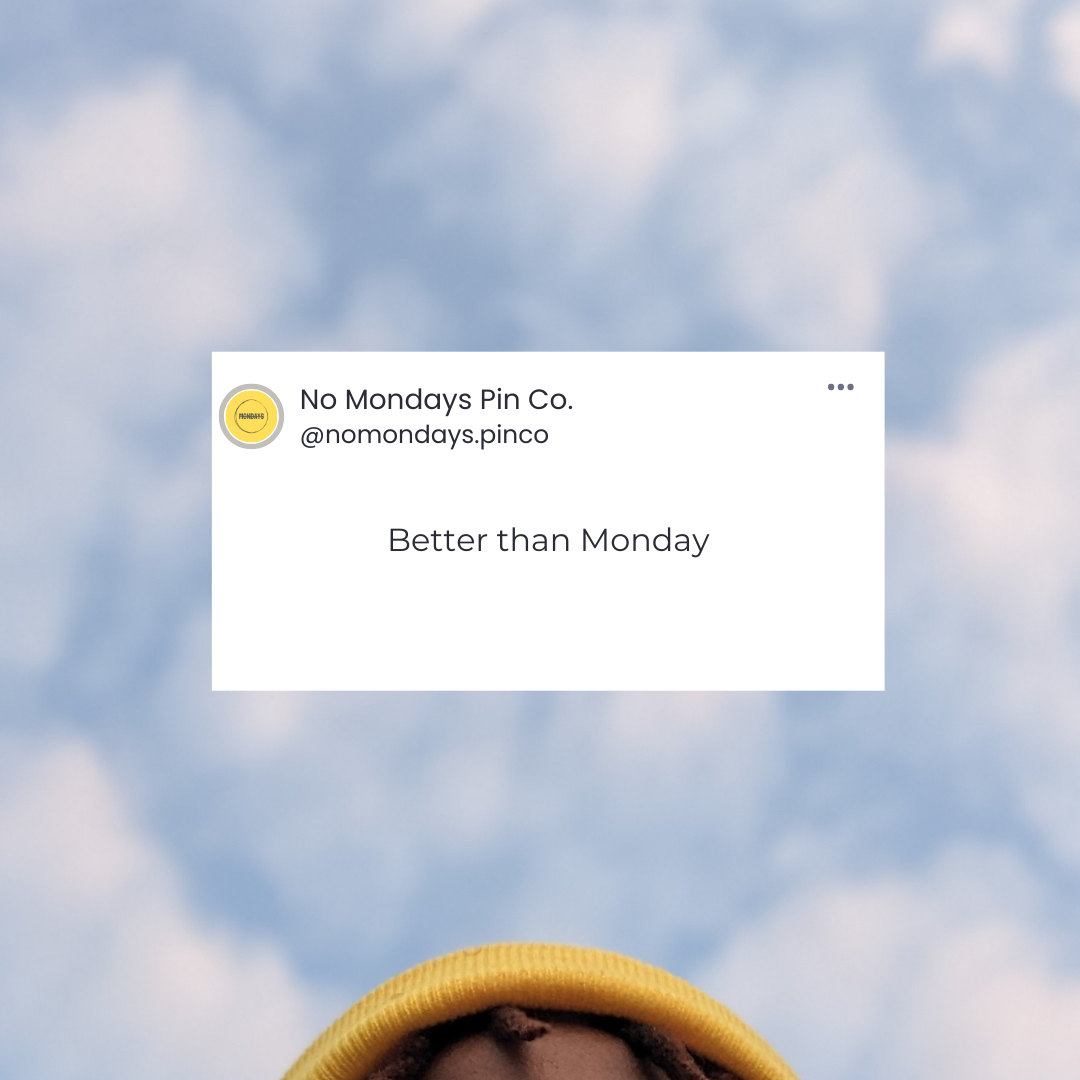 Introducing: Better than Monday - Our New Weekly Newsletter